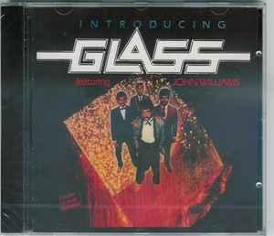Glass (3) - Introducing Glass (Featuring John Williams)