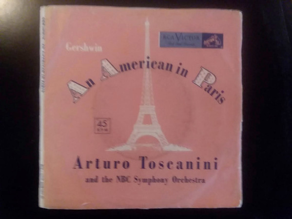 télécharger l'album Toscanini, NBC Symphony Orchestra George Gershwin - Gershwin An American In Paris