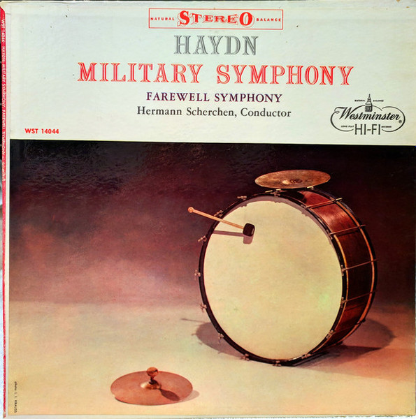 Haydn - Hermann Scherchen – Military Symphony. Farewell Symphony