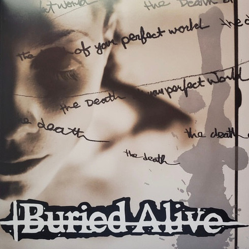 Buried Alive - The Death Of Your Perfect World | Releases | Discogs