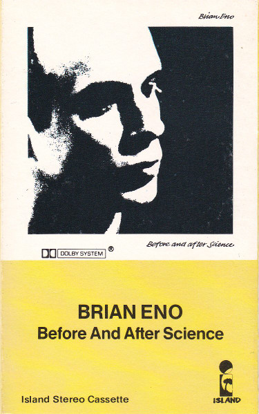 Brian Eno – Before And After Science (1977, Cassette) - Discogs