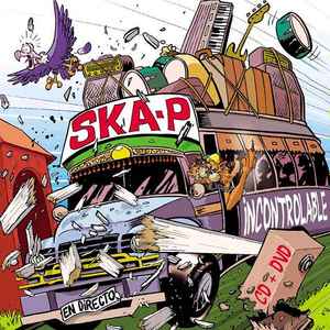 Ska-P - Incontrolable * En Directo | Releases | Discogs