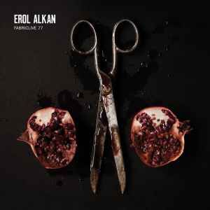 Erol Alkan - Fabriclive 77