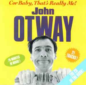 John Otway - Cor Baby, That's Really Me!