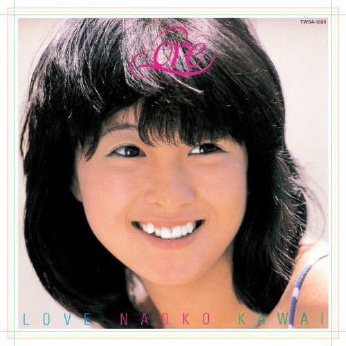Naoko Kawai = 河合奈保子 - Love | Releases | Discogs