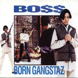 Bo
 – Born Gangstaz (1993, CD) - Discogs