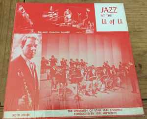 University Of Utah Jazz Ensemble - Jazz At The University Of Utah album cover