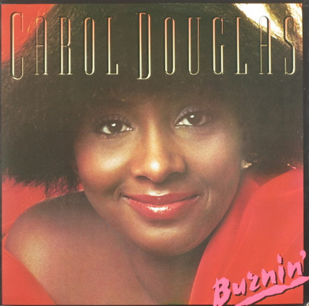 Carol Douglas - Burnin' | Midsong International (MCA-3048) - main