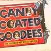The Goodees - Candy Coated Goodees
