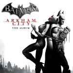 Cover of Batman: Arkham City - The Album, 2011, CD