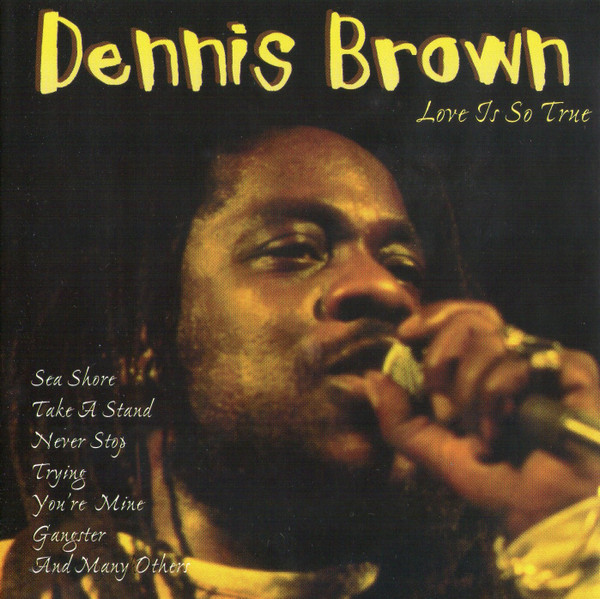 Dennis Brown – Love Is So True (1999, CD) - Discogs