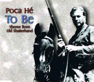 Poca Hé - To Be - Theme From Old Shatterhand album cover