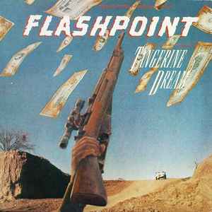 Tangerine Dream - Flashpoint (Original Motion Picture Soundtrack) album cover