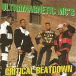 Ultramagnetic MC's - Critical Beatdown | Releases | Discogs