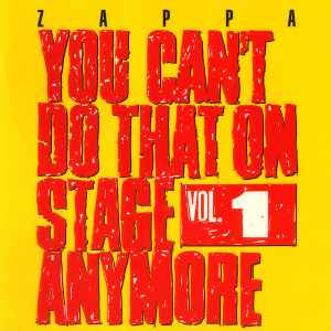 You Can't Do That On Stage Anymore Vol. 1 - Zappa