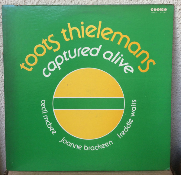 Toots Thielemans – Captured Alive (1974, Vinyl) - Discogs