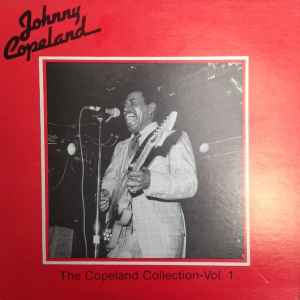 Johnny Copeland - The Copeland Collection Vol. 1 album cover