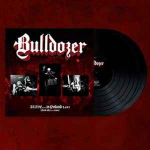 Bulldozer (2) - Alive...In Poland 2011(Back After 22 Years) album cover