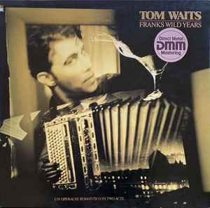 Franks Wild Years - Tom Waits