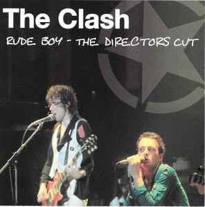 Rude Boy - The Directors Cut - The Clash