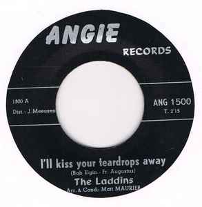 The Laddins - I'll Kiss Your Teardrops Away album cover