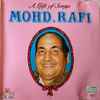 Mohd. Rafi* - A Gift Of Songs