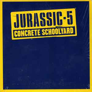 Jurassic 5 - Concrete Schoolyard album cover