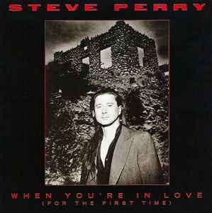 Steve Perry - When You're In Love (For The First Time) album cover