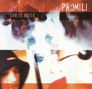 Promili - Sve Se Trese album cover