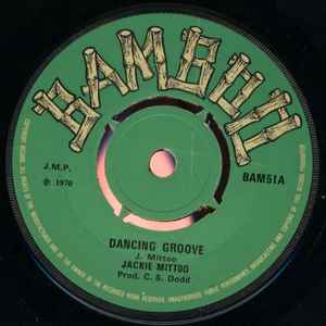 Jackie Mittoo / Black & George - Dancing Groove / Peanut Butter
