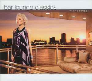 Bar Lounge Classics (The Finest) - Various