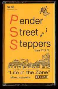Life In The Zone - Pender Street Steppers