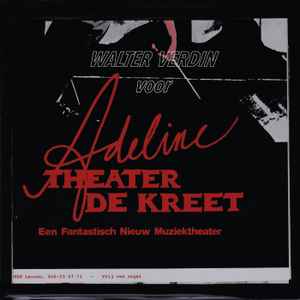 Walter Verdin - Voor Adeline "Een Fantastisch Nieuw Muziektheater" album cover