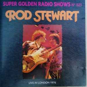 Rod Stewart - Live in London 1976 album cover