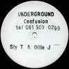 Sly T & Ollie J - Underground Confusion