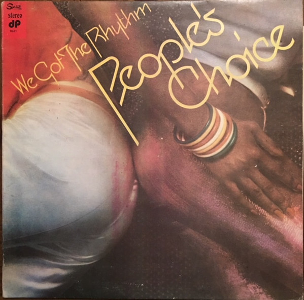 People's Choice - We Got The Rhythm | Releases | Discogs