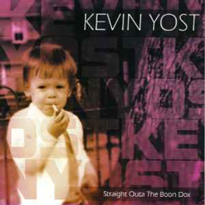 Kevin Yost - Straight Outa The Boon Dox album cover