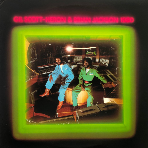 Gil Scott-Heron & Brian Jackson – 1980 (1980, Hub-Servall Pressing 