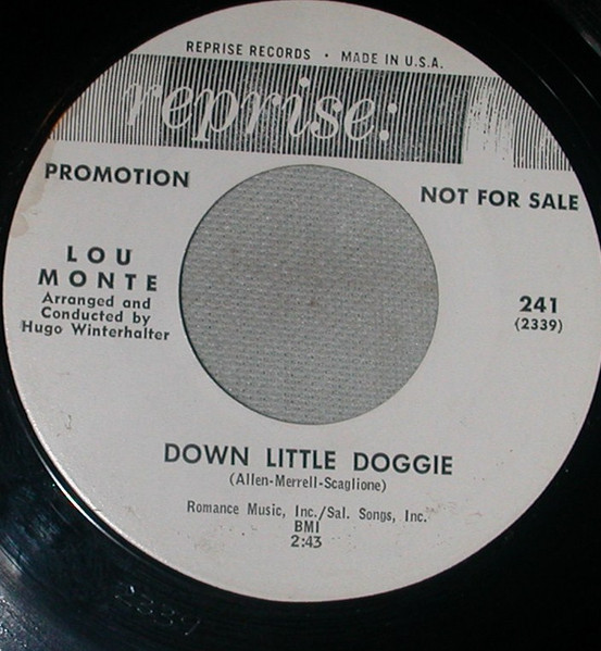 Lou Monte – Down Little Doggie / La Luna Si Vuole Sposare (1963