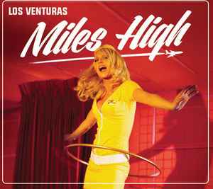 Los Venturas - Miles High album cover