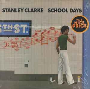 Stanley Clarke - School Days album cover