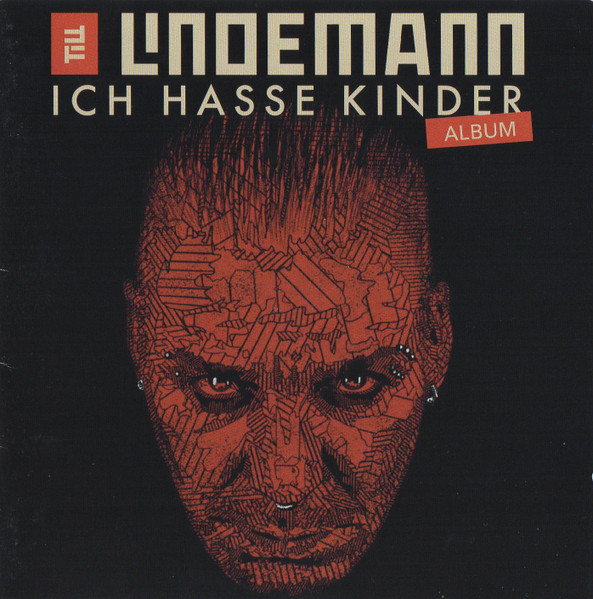 Till Lindemann 2 CD Ich Hasse Kinder - Singles Album / Rammstein