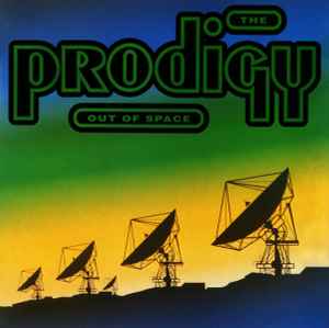 The Prodigy - Out Of Space album cover