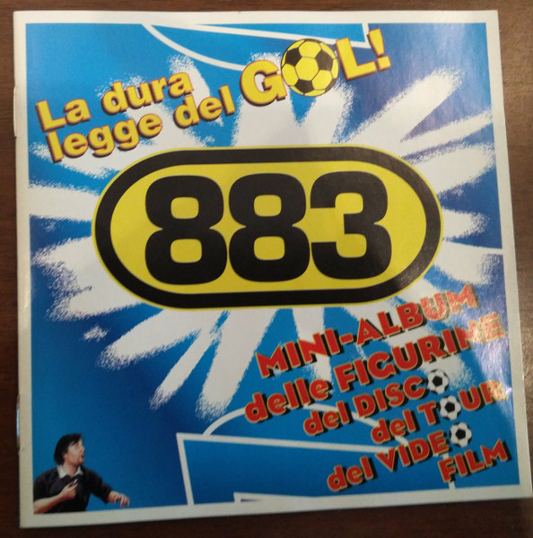 883 – La Dura Legge Del Gol! (1997, Vinyl) - Discogs