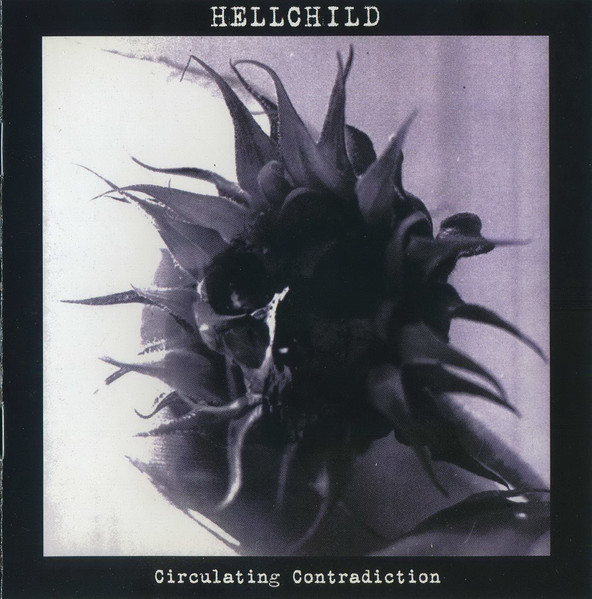 Hellchild – Circulating Contradiction (1997, CD) - Discogs