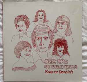 Keep On Dancin's - The End Of Everything album cover