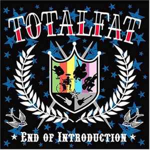 TOTALFAT – End Of Introduction (2003, CD) - Discogs