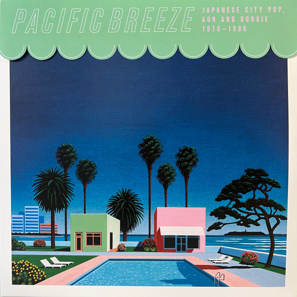 Pacific Breeze: Japanese City Pop, AOR And Boogie 1976-1986 (2022 