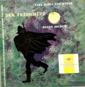 Carl Maria von Weber - Der Freischütz album cover