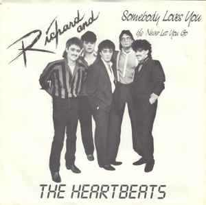 Richard And The Heartbeats - Somebody Loves You album cover